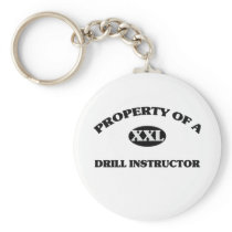 Property of a DRILL INSTRUCTOR Key Chain