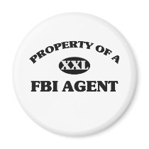 Property of a FBI AGENT Fridge Magnets