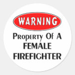 Property of a Female Firefighter Round Sticker