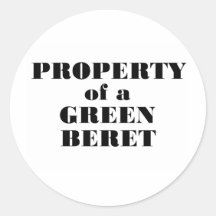 Property of a Green Beret Round Stickers