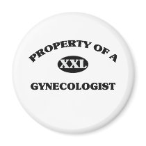 Property of a GYNECOLOGIST Magnet