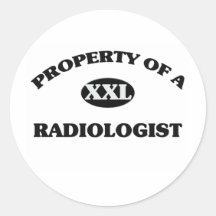 Property of a RADIOLOGIST Sticker