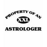 Property of an ASTROLOGER t-shirts