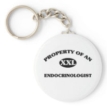 Property of an ENDOCRINOLOGIST Keychain