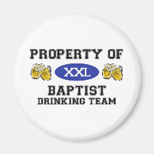 Property of Baptist Drinking Team Refrigerator Magnet