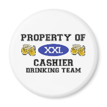 Property of Cashier Drinking Team Magnets