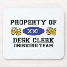 Property of Desk Clerk Drinking Team Mouse Mat