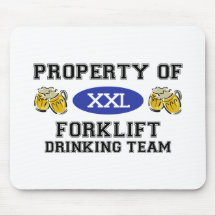 Property of Forklift Drinking Team Mouse Pad