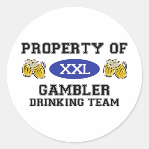 Property of Gambler Drinking Team Round Sticker