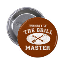 Property of Grill Master Button
