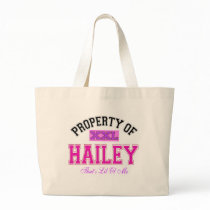 PROPERTY OF HAILEY TOTE BAGS