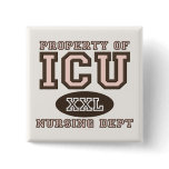 Property Of ICU Nurse Button