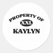 Property of KAYLYN Round Sticker