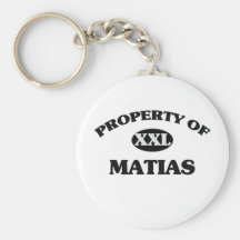 Property of MATIAS Key Chains