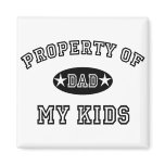 Property of My Kids magnets