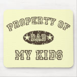 Property of My Kids Mousepad