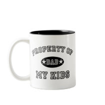 Property of My Kids Mug