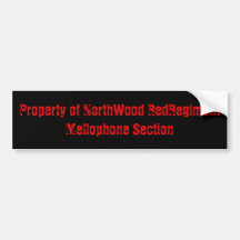 Property of NorthWood RedRegimentMellophone Sec... Bumper Stickers