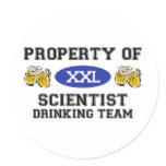 Property of Scientist Drinking Team Round Sticker