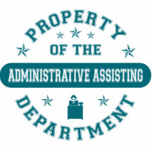 Property of the Administrative Assisting Departmen Acrylic Cut Out