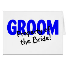 Property Of The Bride Card