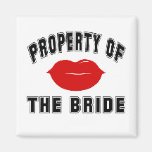 Property of the Bride Magnet