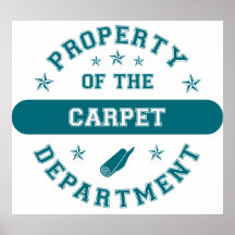 Property of the Carpet Department Print