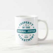 Property of the Criminal Justice Department Coffee Mugs