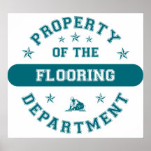 Property of the Flooring Department Print