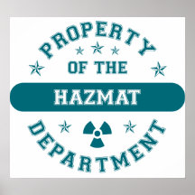 Property of the Hazmat Department Posters