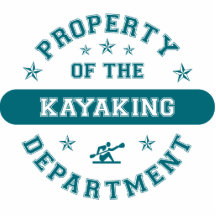 Property of the Kayaking Department Acrylic Cut Outs