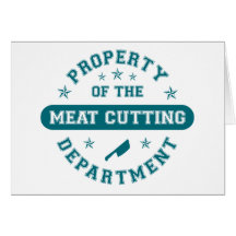 Property of the Meat Cutting Department Card