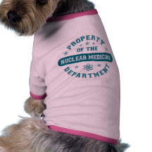 Property of the Nuclear Medicine Department Pet Clothes