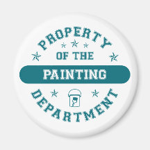 Property of the Painting Department Magnet