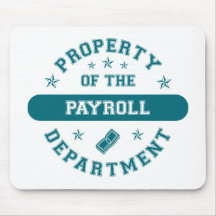 Property of the Payroll Department Mouse Mat