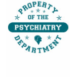 Property of the Psychiatry Department t-shirts