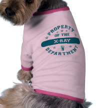 Property of the X-Ray Department Doggie Shirt