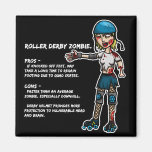 Pros and Cons Roller Derby Zombie Fridge Magnets