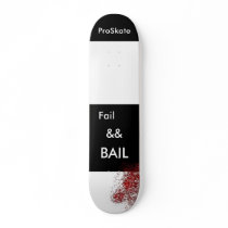 ProSkate Fail && Bail Skateboard Decks