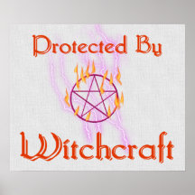 Protected By Witchcraft Posters