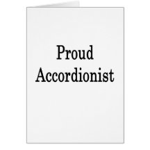 Proud Accordionist Cards