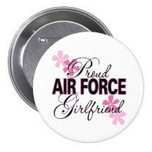 Proud Air Force Girlfriend Button
