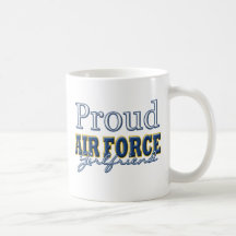 Proud Air Force Girlfriend Coffee Mug