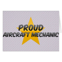 Proud Aircraft Mechanic Greeting Card