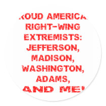 Proud American Right-Wing Extremists Round Sticker
