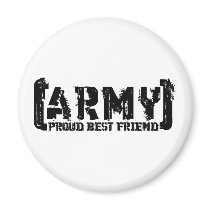 Proud Army Best Friend - Tattered Refrigerator Magnets