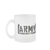 Proud Army Best Friend - Tattered Mugs