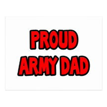 Proud Army Dad Post Card