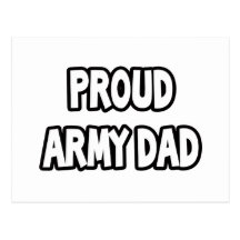 Proud Army Dad Post Cards
