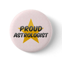 Proud Astrologist Pinback Buttons